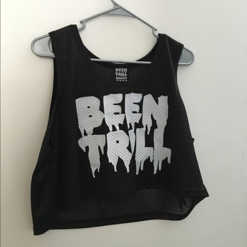 been trill